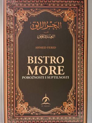 Bistro more pobožnosti i suptilnosti