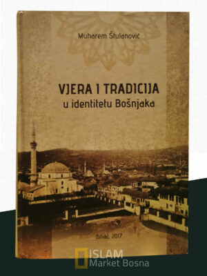 vjera i tradicija u identitetu bošnjaka
