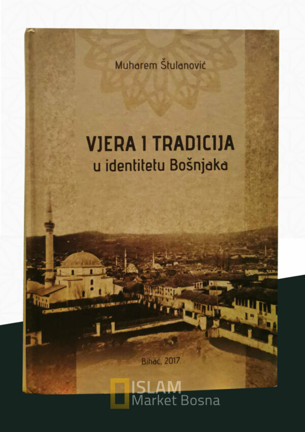 vjera i tradicija u identitetu bošnjaka