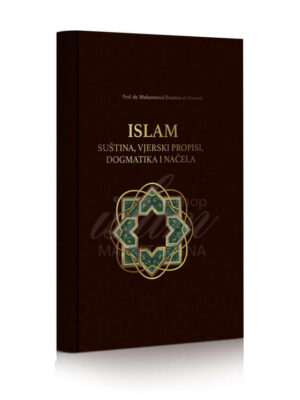 Islam - Suština, vjerski propisi, dogmatika i načela