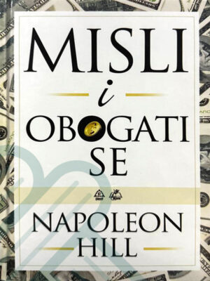 Misli i obogati se Napoleon Hill