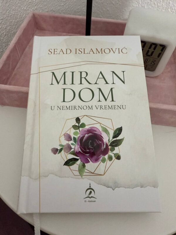 Miran dom u nemirnom vremenu