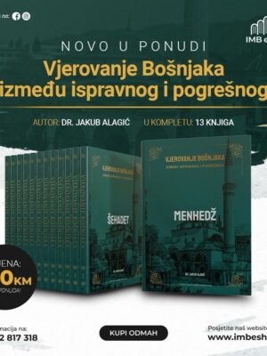 Vjerovanje Bošnjaka između ispravnog i pogrešnog