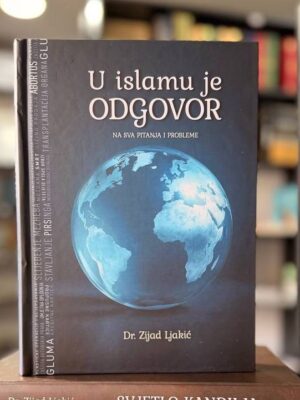 U islamu je odgovor na sva pitanja i sve probleme
