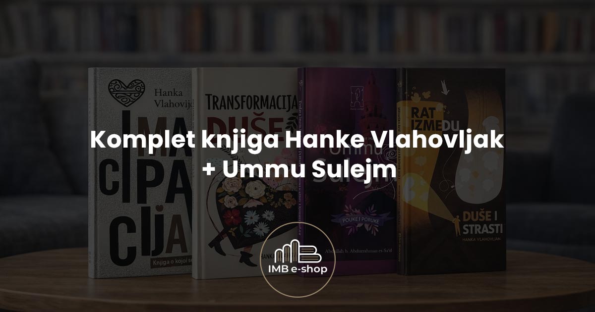 Komplet knjiga Hanke Vlahovljak Ummu Sulejm - IMB eShop