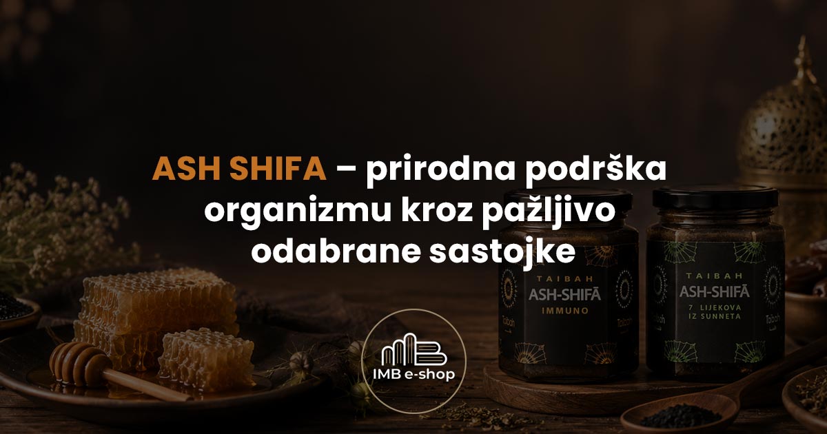 ash shifa prirodna podrska organizmu kroz pazljivo odabrane sastojke fi - IMB eShop
