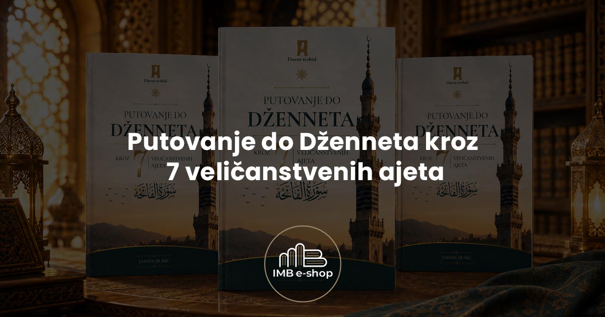 putovanje do dzenneta kroz 7 velicanstvenih ajeta fi - IMB eShop